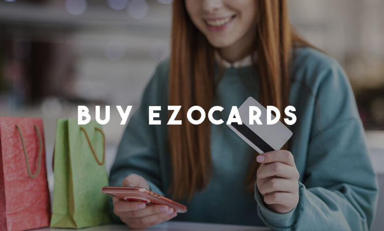 Buy Ezocards – The Complete Guide to Simplify Your Transactions buy ezocards