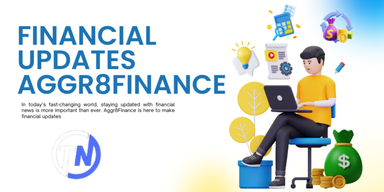 Financial Updates Aggr8finance: Your Ultimate Guide to Smart Financial Decisions financial updates aggr8finance